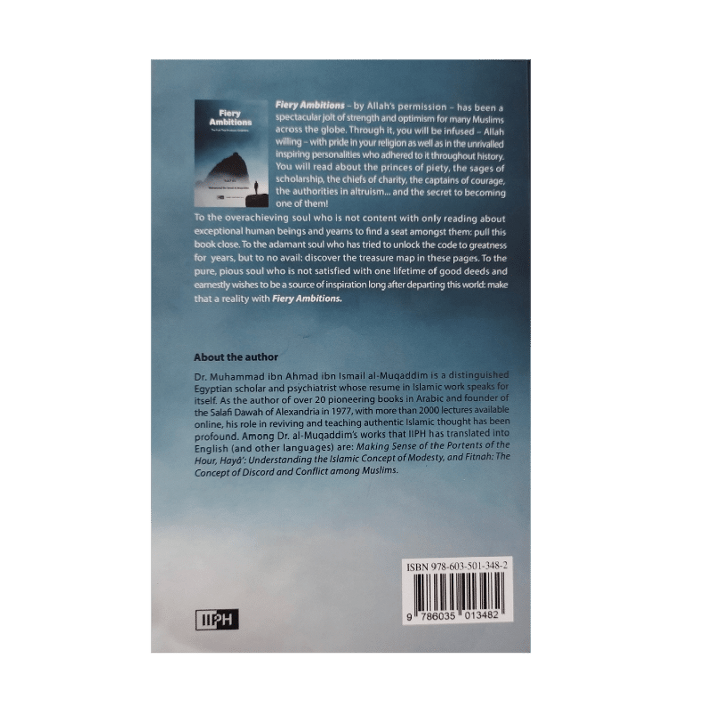 Fiery Ambitions (The fuel that produces Greaatness) by Muhammad ibn Ismail Al-Muqaddim