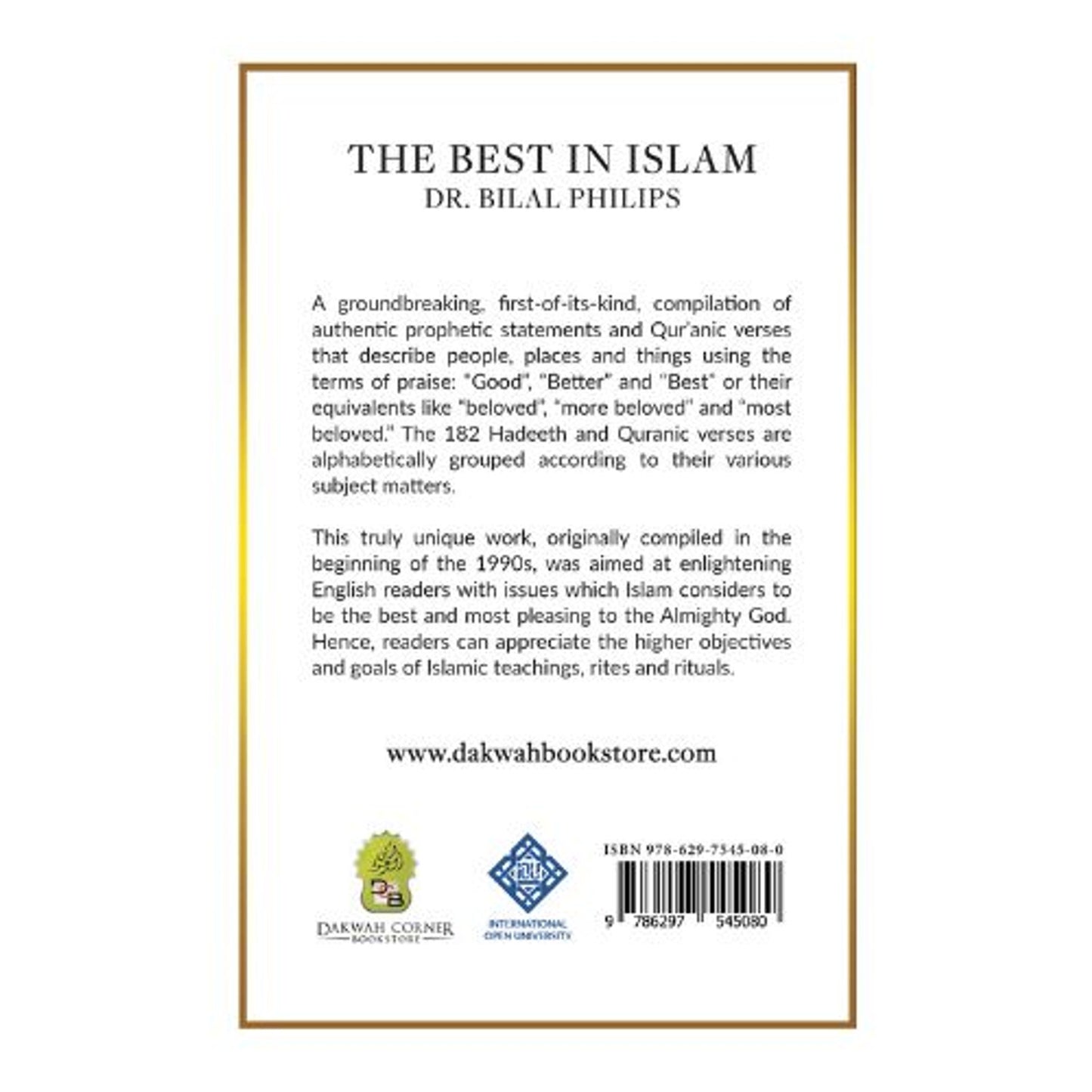 The Best in Islam By Dr. Abu Ameenah Bilal Philips