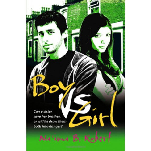 Boy vs Girl – YA Novel on Identity & Faith by Na’ima B. Robert