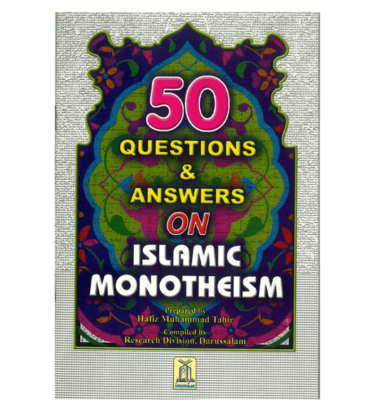50 Questions & Answers on Islamic Monotheism