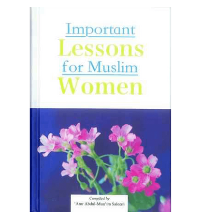 Leçons importantes pour les femmes musulmanes par Amr Abdul-Mun im Saleem