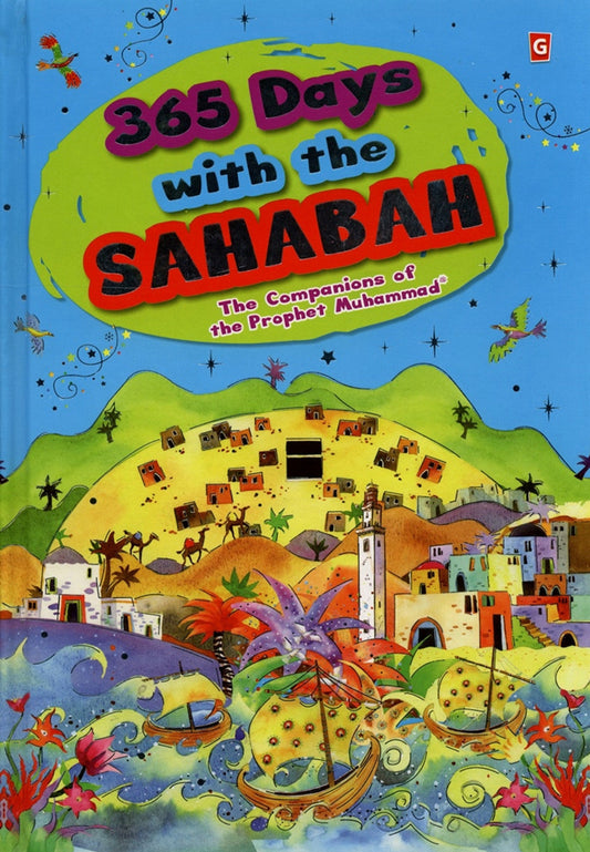 365 Days with Sahabah by Saniyasnain Khan — Daily Sahabah Stories