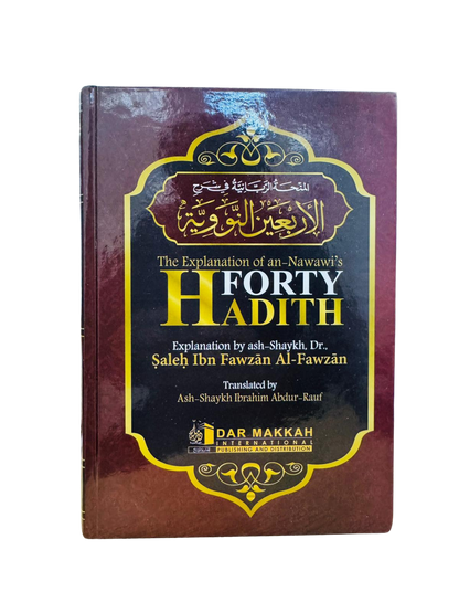 The Explanation of An-Nawawi’s 40 Hadith