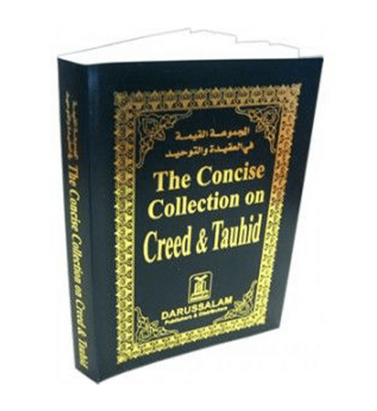 Concise Collection on Creed and Tauhid by Compiled By Darussalam
