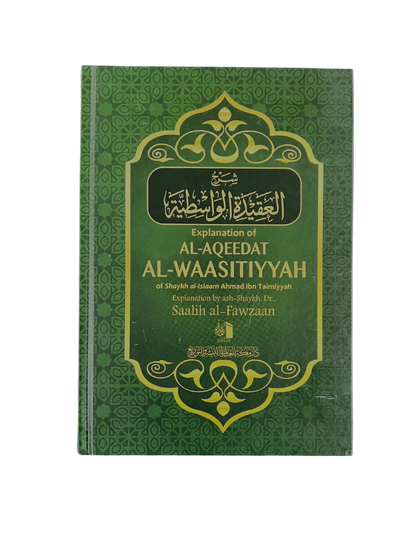 Explication d’Al-Aqidat Al-Waasitiyyah 
