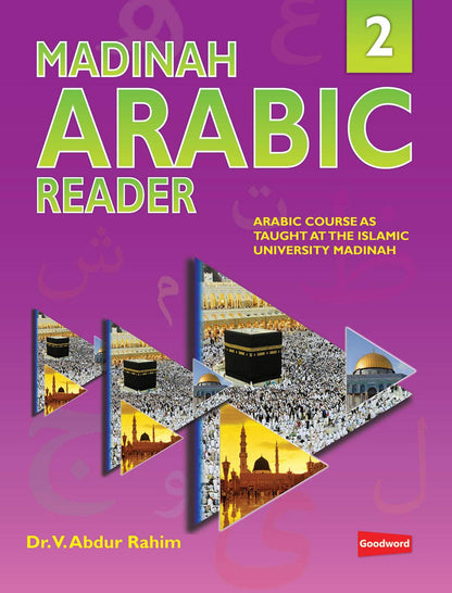 Madinah Arabic Reader Book 2 – Classical Arabic by Dr. V. Abdur Rahim