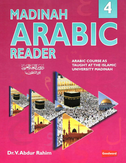 Madinah Arabic Reader Book 4 by Dr. V. Abdur Rahim – Quranic Arabic Course