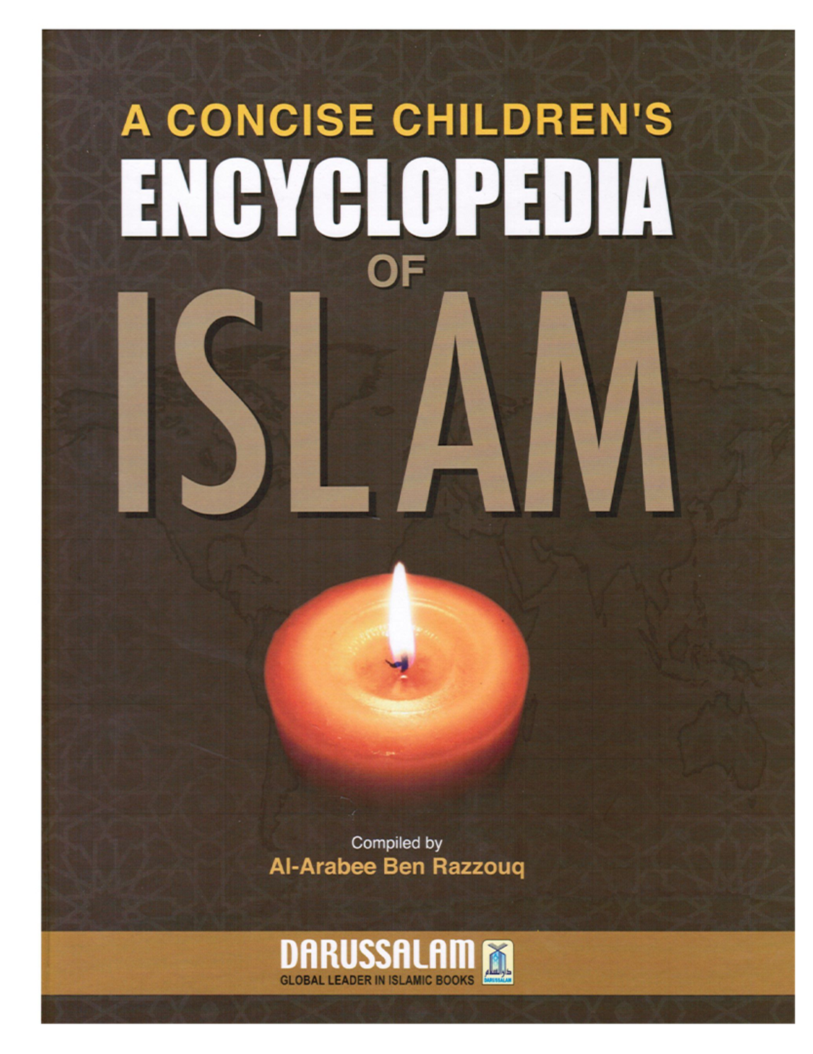 Une encyclopédie concise de l'islam pour enfants, par Al-Arabee Ben Razzouq