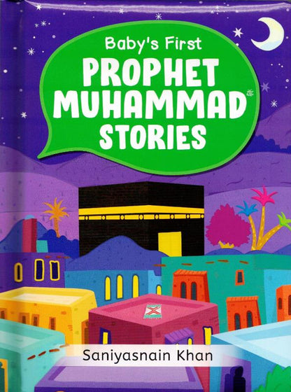 Baby's First Prophet Muhammad ﷺ Stories