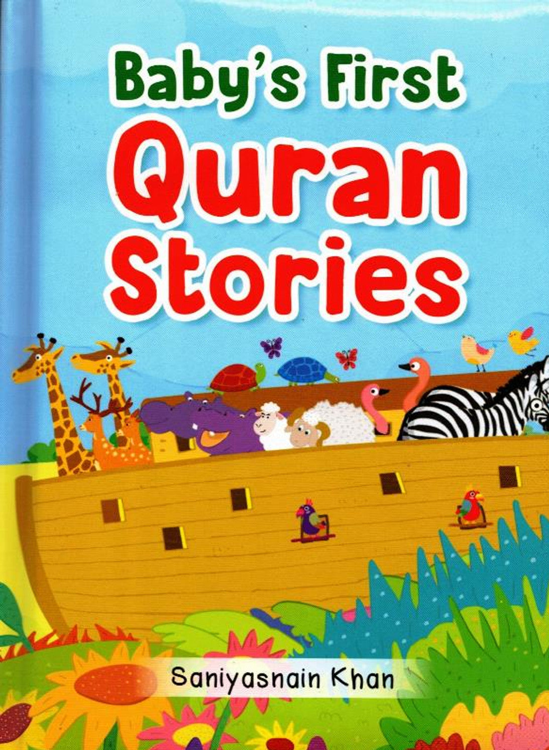 Baby’s First Quran Stories-by-Saniyasnain Khan — Quran-Stories-for-Toddlers