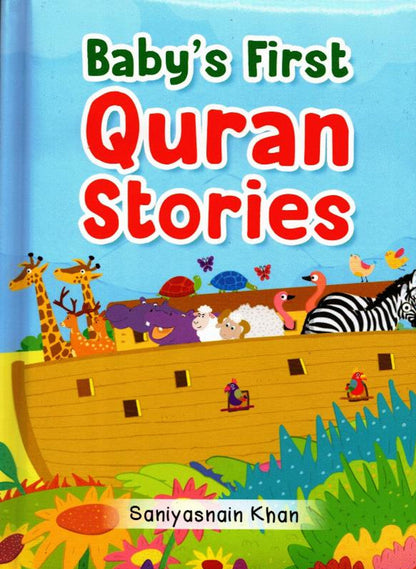 Baby’s First Quran Stories-by-Saniyasnain Khan — Quran-Stories-for-Toddlers