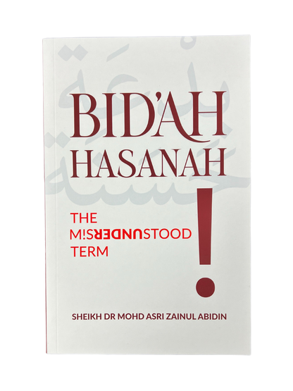 Bid'ah Hasanah: The Misunderstood Term
