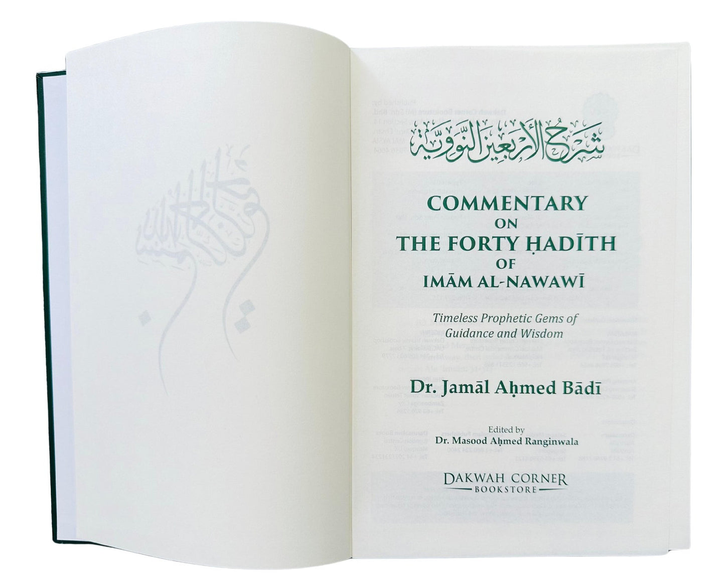 Commentary on the Forty Ḥadīth of Imam Al-Nawawi Dr. Jamal Ahmed Badi