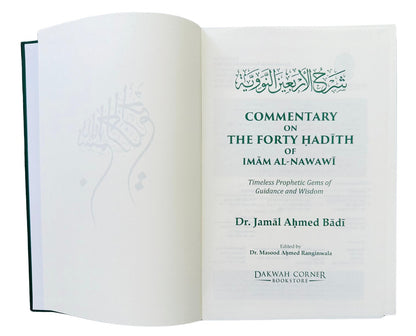Commentary on the Forty Ḥadīth of Imam Al-Nawawi Dr. Jamal Ahmed Badi