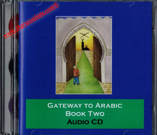 Gateway to Arabic Book Two – Audio CD | Arabic Listening & Pronunciation Practice for Beginners 1