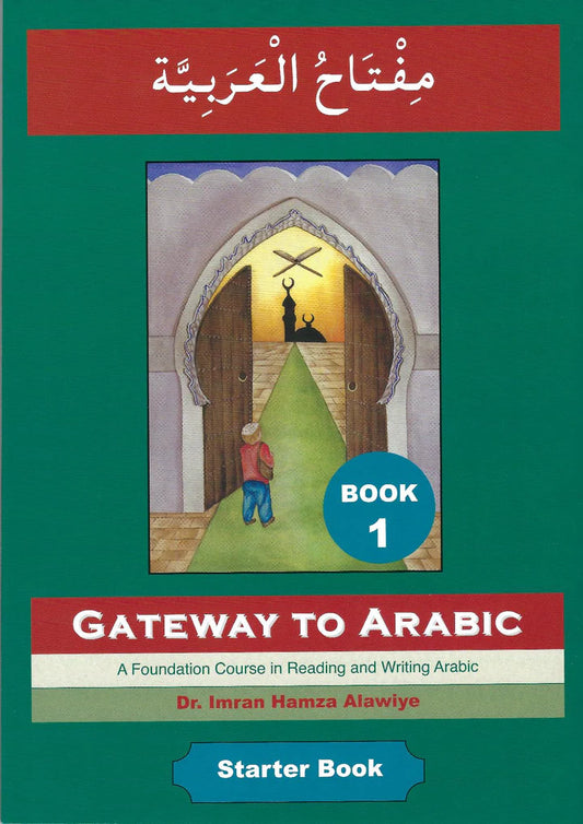 Gateway to Arabic: Book 1