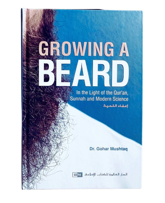La signification du port de la barbe en Islam par le Dr Gohar Mushtaq