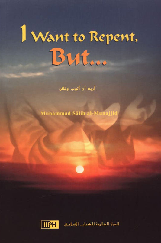 I Want to Repent, But...
