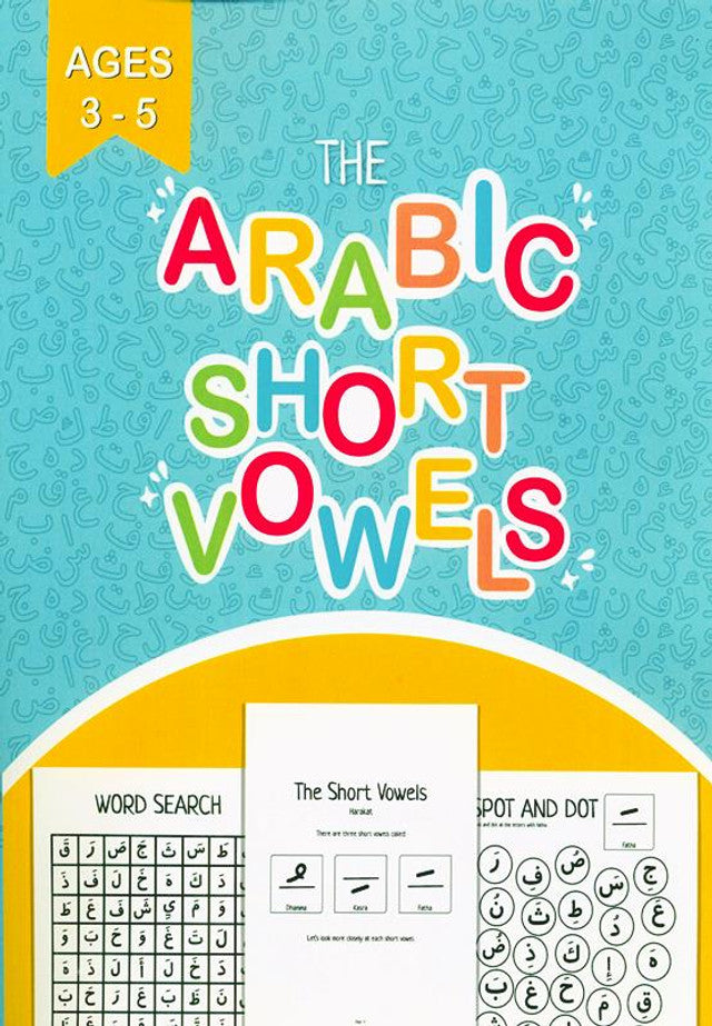 The Arabic Short Vowels – Workbook for Fatha, Kasrah & Dhammah
