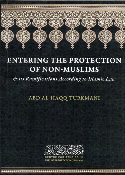 Entering the Protection of Non-Muslims – Islamic Rulings on Aman & Security