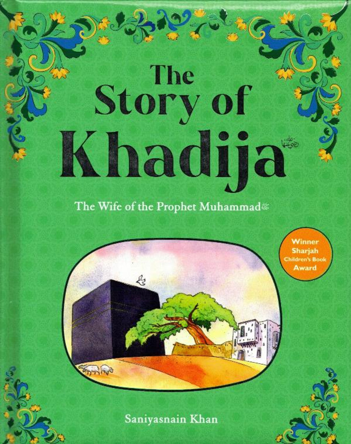 L'histoire de Khadija par Saniyasnain Khan | Biographie islamique pour enfants