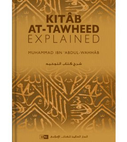 Kitab at-Tawheed- A Comprehensive Explanation