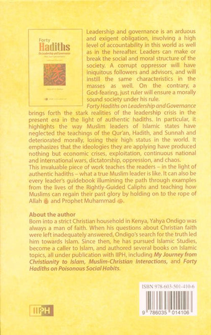 Forty Hadiths On Leadership And Governance by Yahya M. A. Ondigo