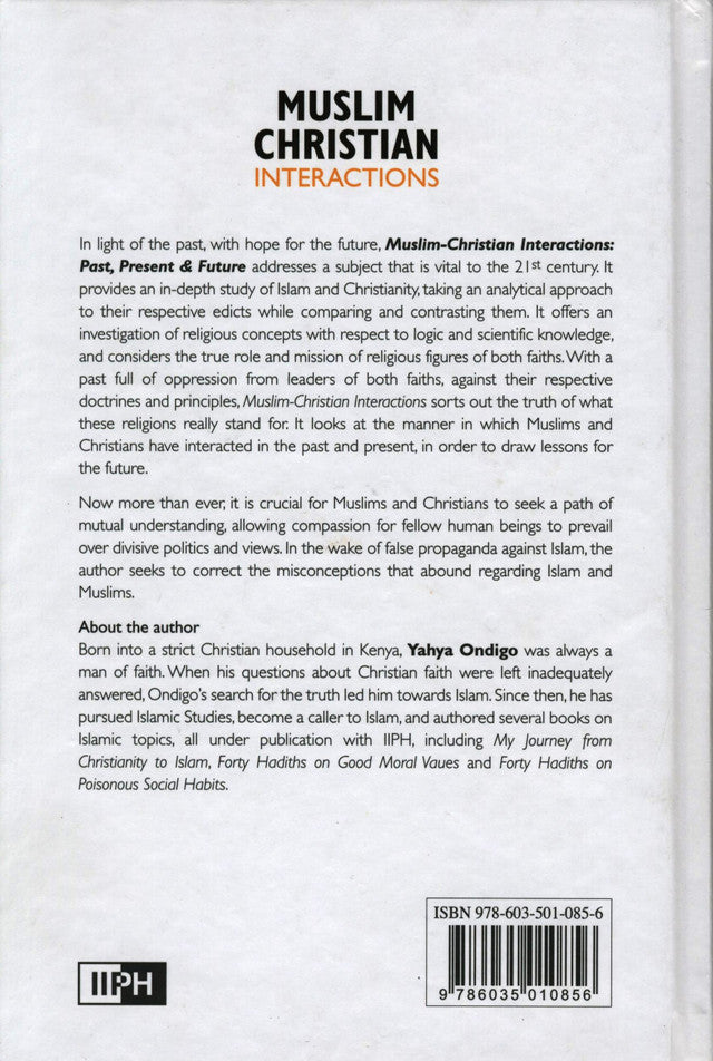 Interactions entre musulmans et chrétiens : passé, présent et futur 