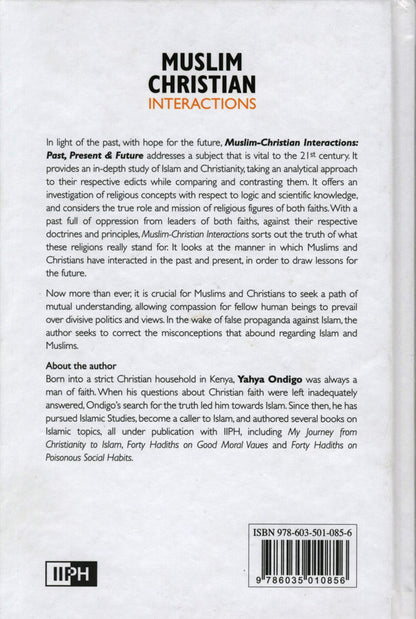 Interactions entre musulmans et chrétiens : passé, présent et futur 
