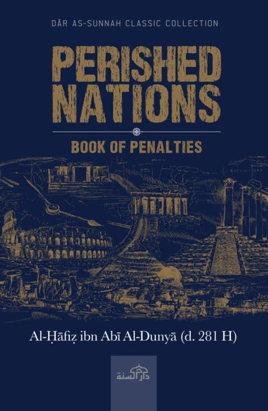 Livre des peines des nations disparues | Al-Hafiz Ibn Abi Al-Dunya