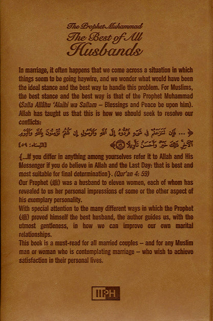 Le Prophète Muhammad صلی الله علیه وآله وسلم Le meilleur de tous les maris