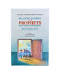 Récits des prophètes d'Adam à Mahomet | Abou Ahmed Farid