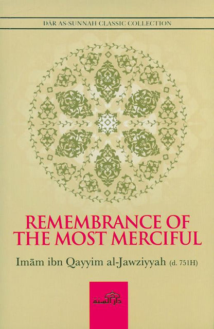 Remembrance of The Most Merciful | Imam Ibn Qayyim al-Jawziyyah