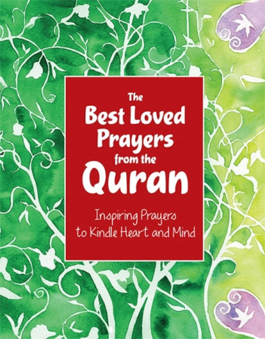 The Best Loved Prayers from the Quran by Saniyasnain Khan | Beloved Quranic Duas