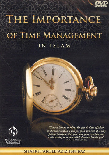 The Importance of Time Management in Islam DVD — Islamic Time Management & Faith Guidance 1