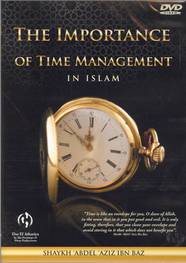 The Importance of Time Management in Islam DVD — Islamic Time Management & Faith Guidance 2