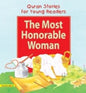 The Most Honorable Women | Inspiring Stories of Great Muslim Women