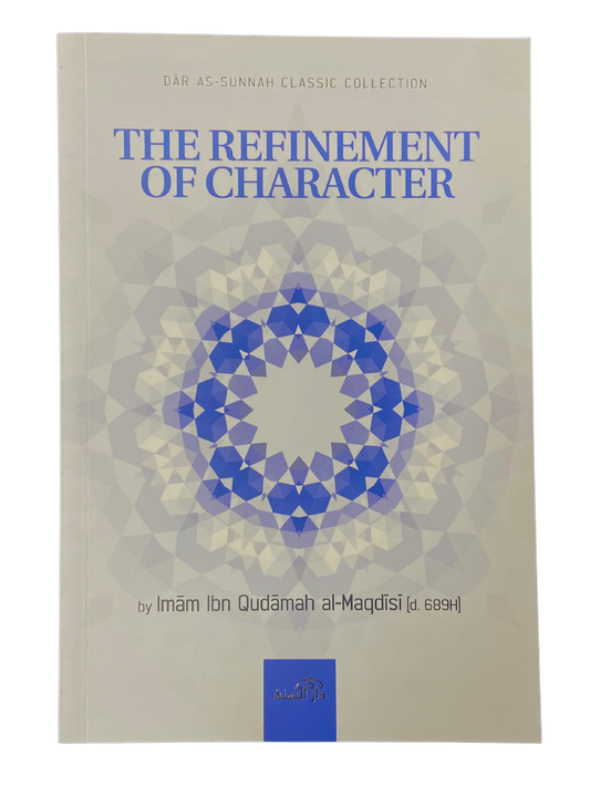 Le raffinement du caractère | Imam Ibn Qudamah al-Maqdisi