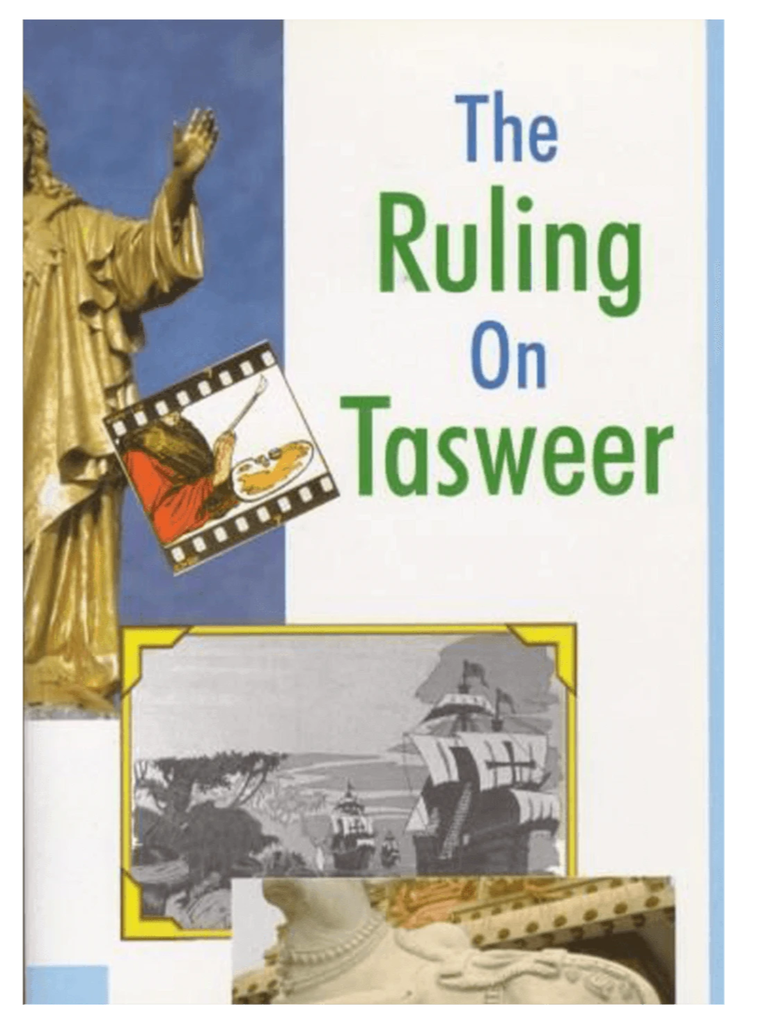 Décision concernant le Tasweer par Abdul Malik Mujahid