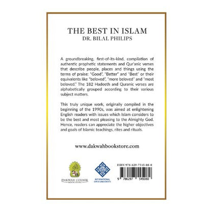 The Best in Islam By Dr. Abu Ameenah Bilal Philips
