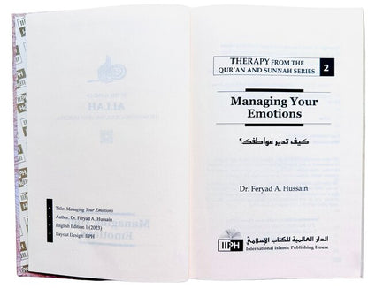 Managing Your Emotions (Therapy from Quran and Sunnah-2) by  Dr Feryad A Hussain
