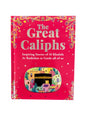 The Great Caliphs (Stories from Sahabah for Kids) by Nafees Khan | Children’s Islamic Biography