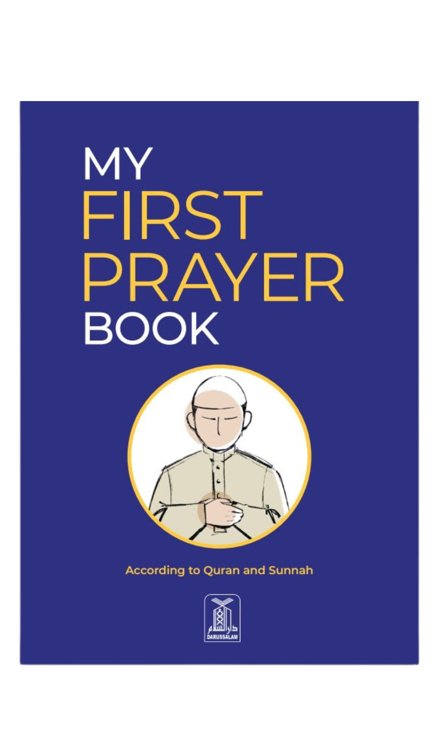 My First Prayer Book by Darussalam International Publications Ltd
