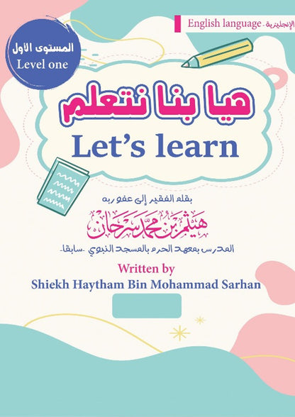 Let's Learn by Shiekh Haytham Bin Mohammad Sarhan