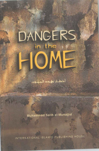 Dangers à la maison par Muhammad Salih al-Munajid