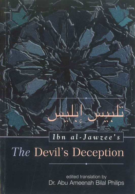 The Devil’s Deception by Ibn Al-Jawzi _ Islamic Book on Shaytan’s Tricks