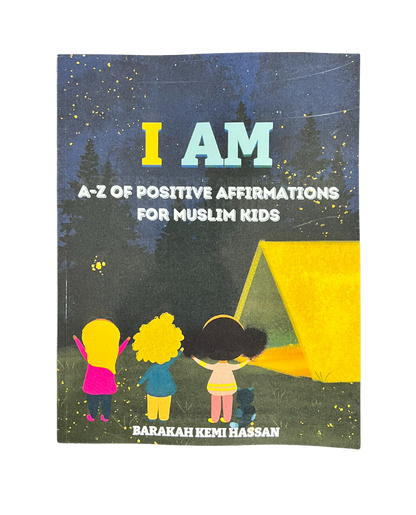 أنا: مجموعة من التأكيدات الإيجابية للأطفال المسلمين بقلم بركة كيمي حسن