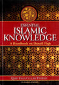 Essential Islamic Knowledge by Qadi Thana Ullah Panipati