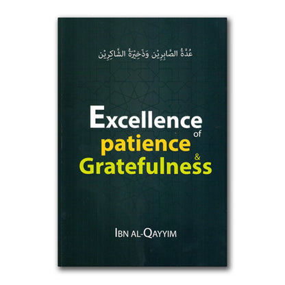 L'excellence de la patience et de la gratitude selon Ibn Al-Qayyim