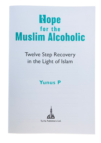Hope for the Muslim Alcoholic By Yunus P